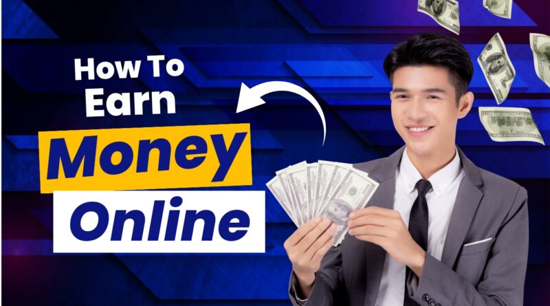 Earn Money Online in Pakistan